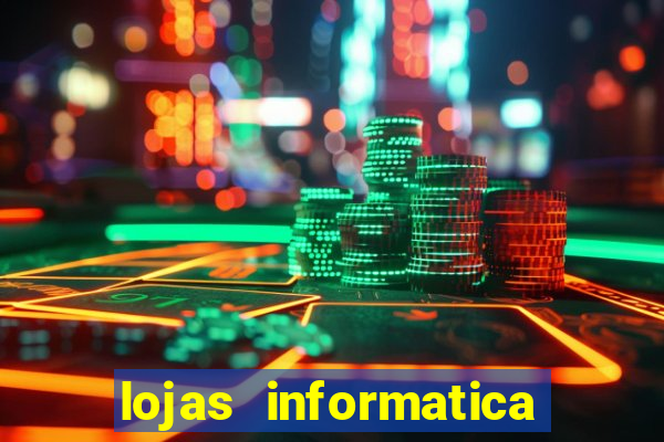 lojas informatica em recife